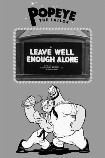 Leave Well Enough Alone Poster of Leave Well Enough Alone