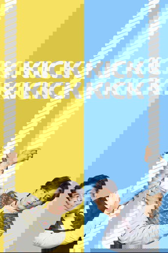 Kick Kick Kick Kick Poster of Kick Kick Kick Kick