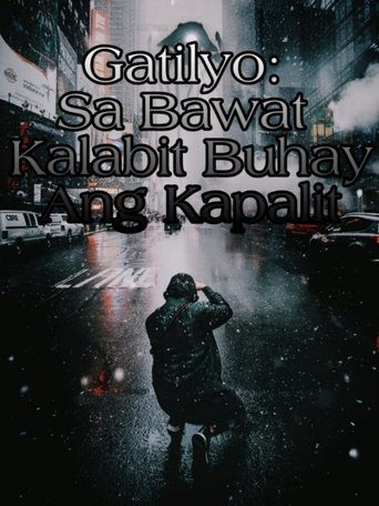 Gatilyo: Sa Bawat Kalabit Buhay Ang Kapalit Poster of Gatilyo: Sa Bawat Kalabit Buhay Ang Kapalit