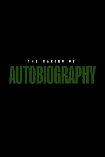 The Making of AUTOBIOGRAPHY Poster of The Making of AUTOBIOGRAPHY