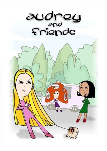Audrey and Friends Poster of Audrey and Friends