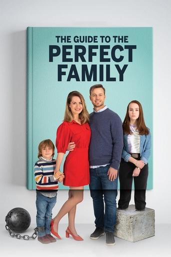 The Guide to the Perfect Family Poster of The Guide to the Perfect Family