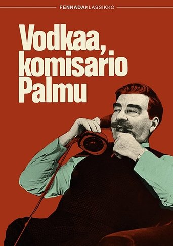 Vodkaa, komisario Palmu Poster of Vodkaa, komisario Palmu
