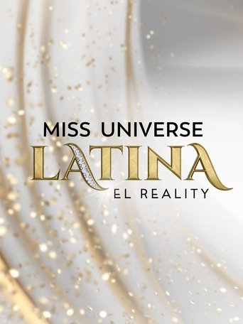 Miss Universe Latina, El Reality Poster of Miss Universe Latina, El Reality