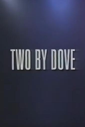 Two by Dove Poster of Two by Dove