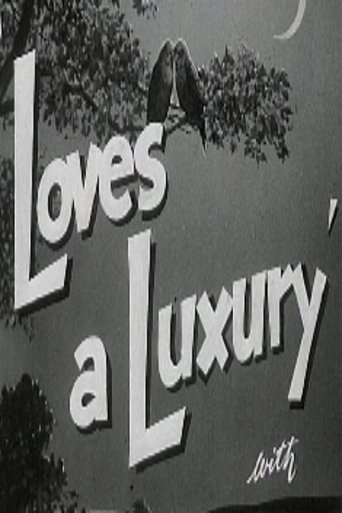 Love's a Luxury Poster of Love's a Luxury