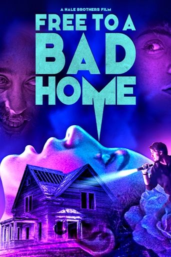 Free to a Bad Home Poster of Free to a Bad Home