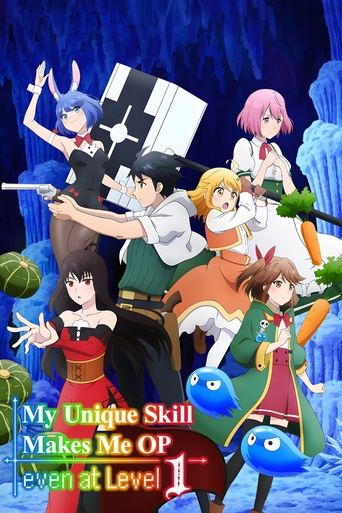 My Unique Skill Makes Me OP Even at Level 1 Poster of My Unique Skill Makes Me OP Even at Level 1