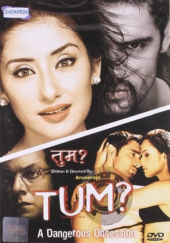 Tum: A Dangerous Obsession Poster of Tum: A Dangerous Obsession