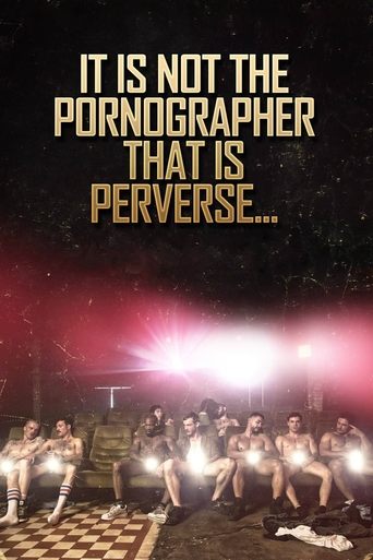 It Is Not the Pornographer That Is Perverse... Poster of It Is Not the Pornographer That Is Perverse...
