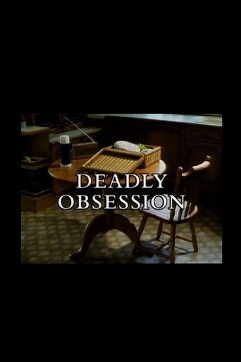 Deadly Obsession Poster of Deadly Obsession