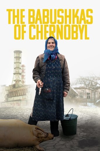 The Babushkas of Chernobyl Poster of The Babushkas of Chernobyl