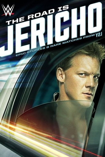 The Road is Jericho: Epic Stories and Rare Matches from Y2J Poster of The Road is Jericho: Epic Stories and Rare Matches from Y2J