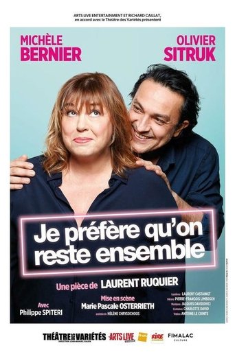 Je préfère qu'on reste ensemble Poster of Je préfère qu'on reste ensemble