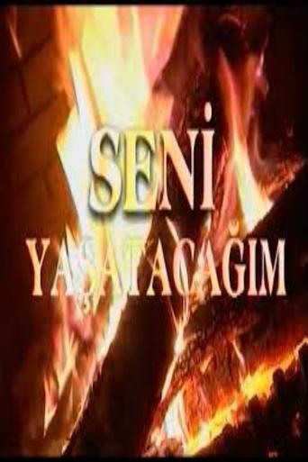 Seni Yaşatacağım Poster of Seni Yaşatacağım