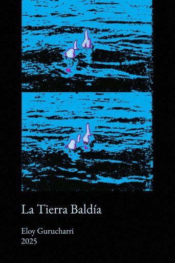 La Tierra Baldía Poster of La Tierra Baldía