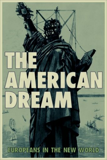 The American Dream: Europeans in the New World Poster of The American Dream: Europeans in the New World