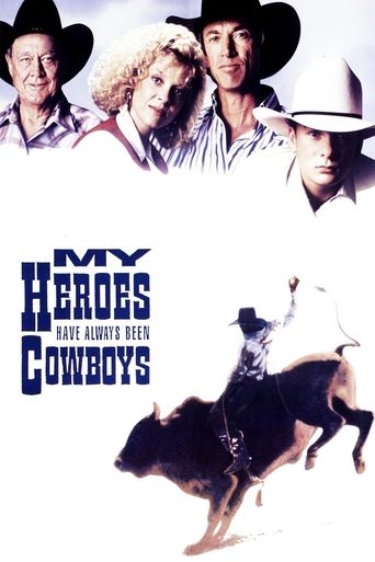 My Heroes Have Always Been Cowboys Poster of My Heroes Have Always Been Cowboys