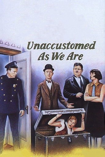 Unaccustomed as We Are Poster of Unaccustomed as We Are