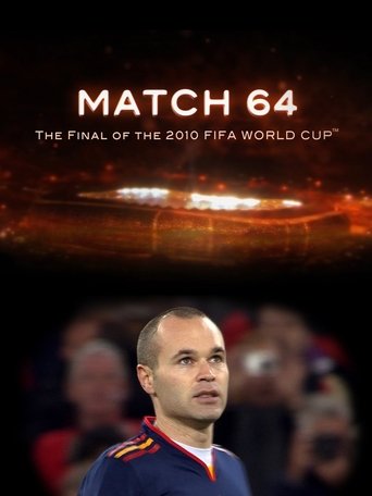 Match 64: The Final of the 2010 FIFA World Cup Poster of Match 64: The Final of the 2010 FIFA World Cup