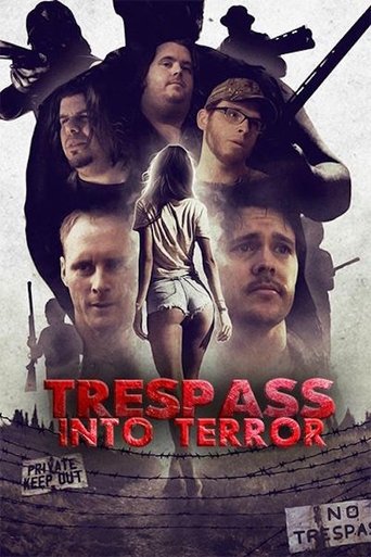 Trespass Into Terror Poster of Trespass Into Terror