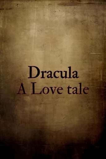Dracula: A Love Tale Poster of Dracula: A Love Tale