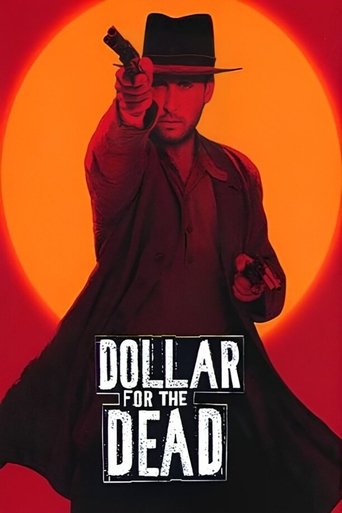 Dollar for the Dead Poster of Dollar for the Dead