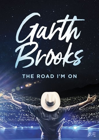 Garth Brooks: The Road I'm On Poster of Garth Brooks: The Road I'm On