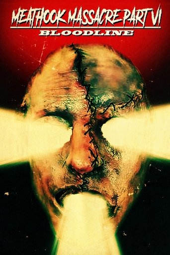 Meathook Massacre Part VI: Bloodline Poster of Meathook Massacre Part VI: Bloodline