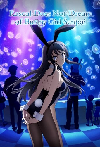 Rascal Does Not Dream of Bunny Girl Senpai Poster of Rascal Does Not Dream of Bunny Girl Senpai