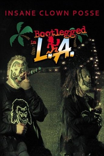Insane Clown Posse: Bootlegged in L.A. Poster of Insane Clown Posse: Bootlegged in L.A.