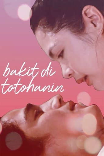 Bakit 'Di Totohanin Poster of Bakit 'Di Totohanin