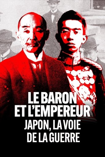 Le Baron et l'Empereur : Japon, la voie de la guerre Poster of Le Baron et l'Empereur : Japon, la voie de la guerre