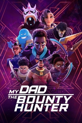 My Dad the Bounty Hunter Poster of My Dad the Bounty Hunter