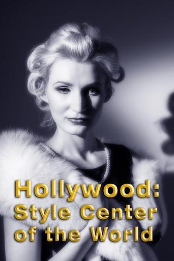 Hollywood: Style Center of the World Poster of Hollywood: Style Center of the World