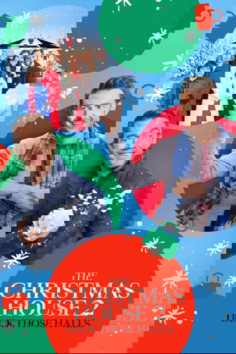 The Christmas House 2: Deck Those Halls Poster of The Christmas House 2: Deck Those Halls