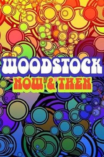 Woodstock: Now & Then Poster of Woodstock: Now & Then
