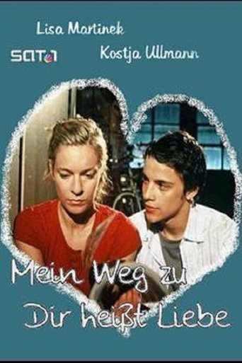 Mein Weg zu dir heißt Liebe Poster of Mein Weg zu dir heißt Liebe