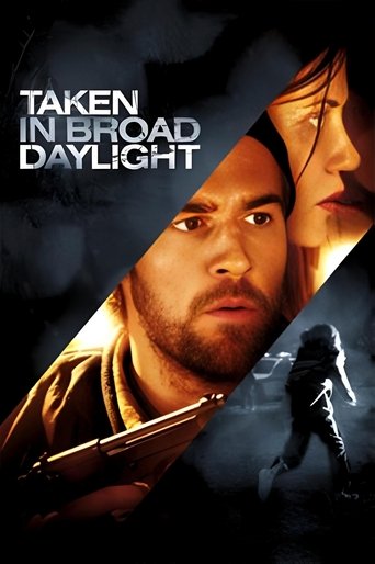 Taken in Broad Daylight Poster of Taken in Broad Daylight