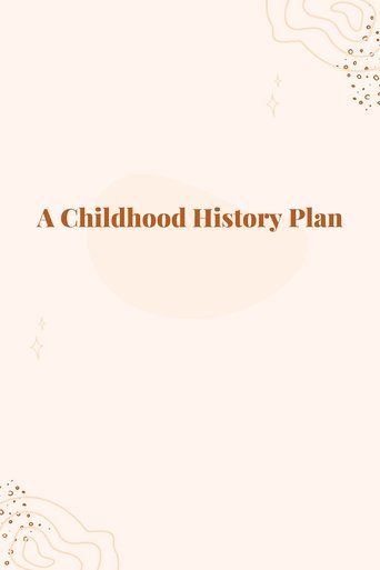 A Childhood History Plan Poster of A Childhood History Plan