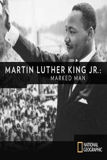 Martin Luther King, Jr. : Marked Man Poster of Martin Luther King, Jr. : Marked Man