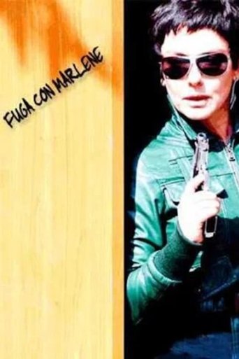 Fuga con Marlene Poster of Fuga con Marlene