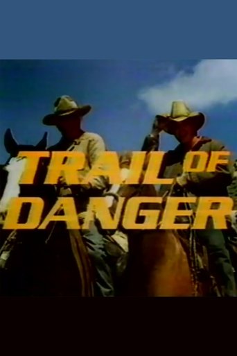 Trail of Danger Poster of Trail of Danger
