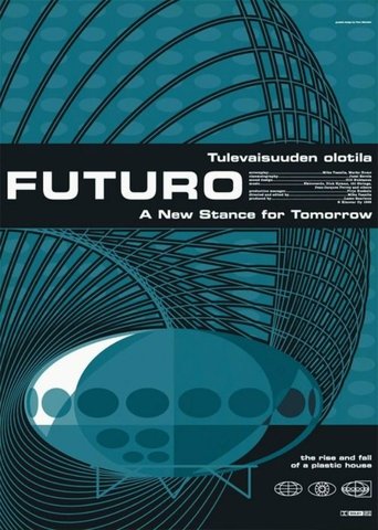Futuro – A New Stance for Tomorrow Poster of Futuro – A New Stance for Tomorrow