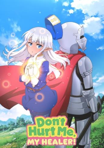 Don't Hurt Me, My Healer! Poster of Don't Hurt Me, My Healer!