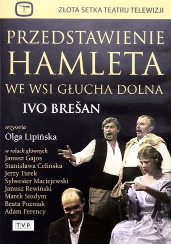 Przedstawienie Hamleta we wsi Głucha Dolna Poster of Przedstawienie Hamleta we wsi Głucha Dolna