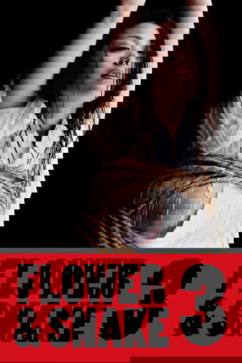 Flower & Snake 3 Poster of Flower & Snake 3
