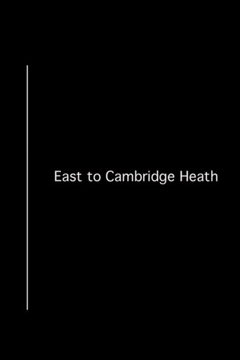 East to Cambridge Heath Poster of East to Cambridge Heath