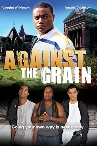 Against the Grain Poster of Against the Grain