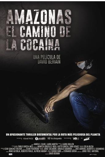 Amazonas, el camino de la cocaína Poster of Amazonas, el camino de la cocaína